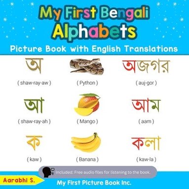 bokomslag My First Bengali Alphabets Picture Book with English Translations