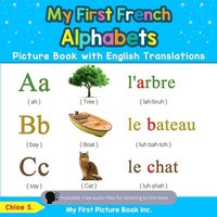 bokomslag My First French Alphabets Picture Book with English Translations