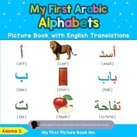 bokomslag My First Arabic Alphabets Picture Book with English Translations