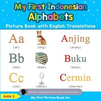 bokomslag My First Indonesian Alphabets Picture Book with English Translations