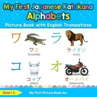 bokomslag My First Japanese Katakana Alphabets Picture Book with English Translations