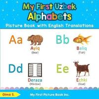 bokomslag My First Uzbek Alphabets Picture Book with English Translations