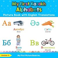 bokomslag My First Kazakh Alphabets Picture Book with English Translations
