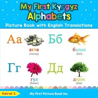 bokomslag My First Kyrgyz Alphabets Picture Book with English Translations
