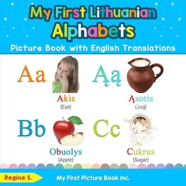 bokomslag My First Lithuanian Alphabets Picture Book with English Translations