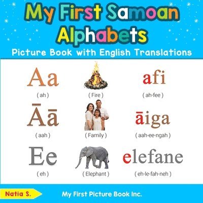 My First Samoan Alphabets Picture Book with English Translations 1