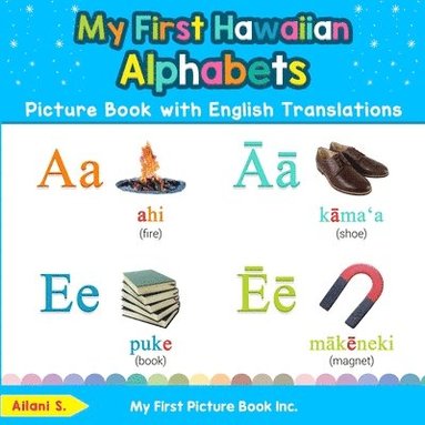 bokomslag My First Hawaiian Alphabets Picture Book with English Translations