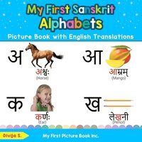 bokomslag My First Sanskrit Alphabets Picture Book with English Translations