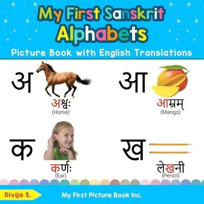 My First Sanskrit Alphabets Picture Book with English Translations 1