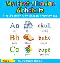 bokomslag My First Albanian Alphabets Picture Book with English Translations