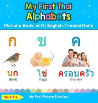 bokomslag My First Thai Alphabets Picture Book with English Translations