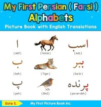 bokomslag My First Persian ( Farsi ) Alphabets Picture Book with English Translations