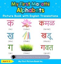 bokomslag My First Marathi Alphabets Picture Book with English Translations