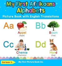 bokomslag My First Afrikaans Alphabets Picture Book with English Translations