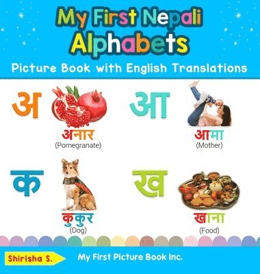 My First Nepali Alphabets Picture Book with English Translations 1