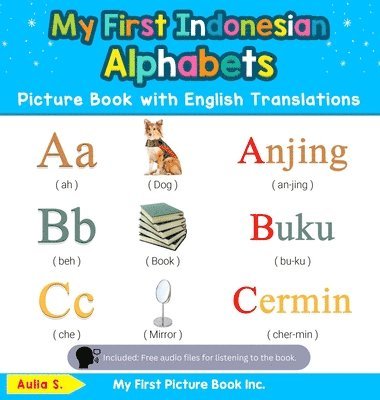 bokomslag My First Indonesian Alphabets Picture Book with English Translations