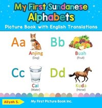 bokomslag My First Sundanese Alphabets Picture Book with English Translations