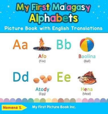 bokomslag My First Malagasy Alphabets Picture Book with English Translations