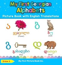 bokomslag My First Georgian Alphabets Picture Book with English Translations