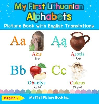 bokomslag My First Lithuanian Alphabets Picture Book with English Translations