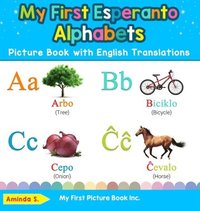 bokomslag My First Esperanto Alphabets Picture Book with English Translations