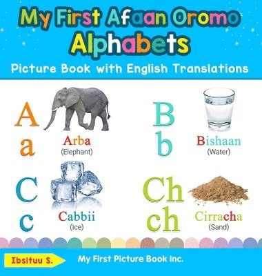 My First Afaan Oromo Alphabets Picture Book with English Translations 1