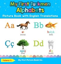 bokomslag My First Turkmen Alphabets Picture Book with English Translations