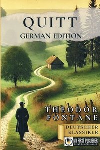 bokomslag Quitt - Theodor Fontane [German Edition]