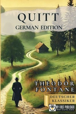 Quitt - Theodor Fontane [German Edition] 1