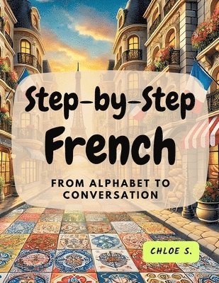 Step-by-Step French 1