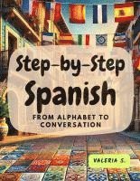 bokomslag Step-by-Step Spanish