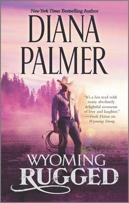 Diana Palmer - Wyoming Rugged, Häftad