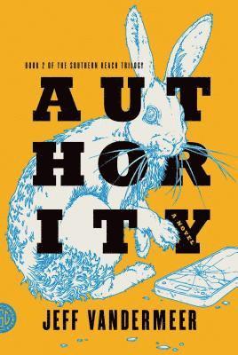 Jeff VanderMeer - Authority, Häftad
