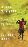 Ishmal Beah, Ishmael Beah - A Long Way Gone, Inbunden