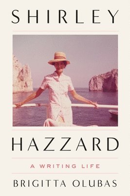 Shirley Hazzard: A Writing Life 1