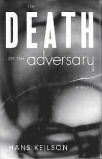 bokomslag Death of the Adversary, The