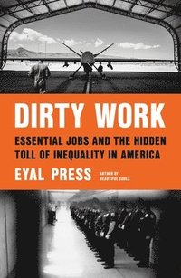 bokomslag Press, E: Dirty Work