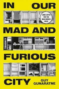 bokomslag In Our Mad and Furious City