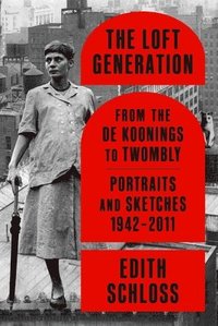 bokomslag The Loft Generation