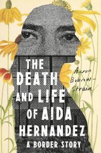 bokomslag Death And Life Of Aida Hernandez