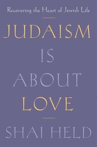 bokomslag Judaism Is About Love