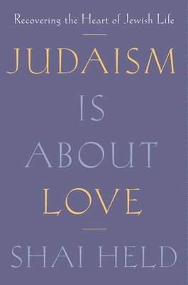 Judaism Is About Love 1