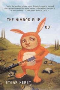 bokomslag The Nimrod Flipout: Stories