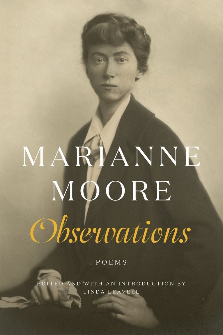 Marianne Moore, Linda Leavell - Observations: Poems, Häftad