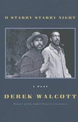Derek Walcott, DEREK WALCOTT - O Starry Starry Night, Häftad