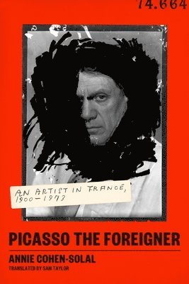 bokomslag Picasso the Foreigner