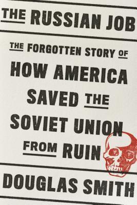Douglas Smith - The Russian Job, Inbunden
