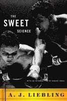 A. J. Liebling - The Sweet Science, Häftad