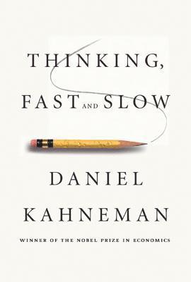 bokomslag Thinking, Fast And Slow