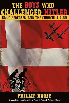 bokomslag The Boys Who Challenged Hitler
